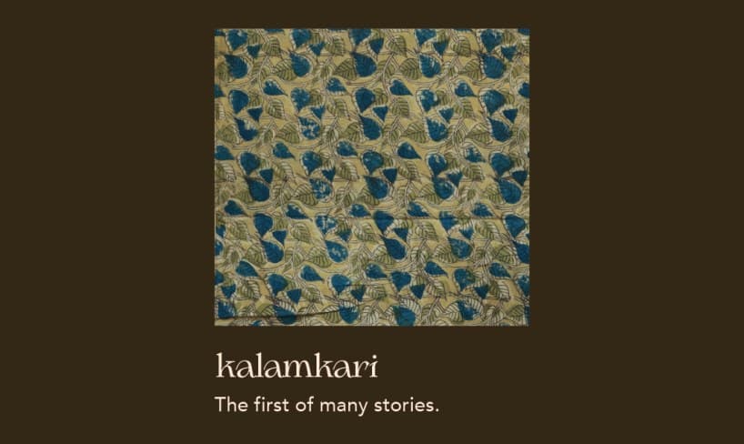 A kalamkari swatch in blue and gold on brown, captioned “The first of many stories.”