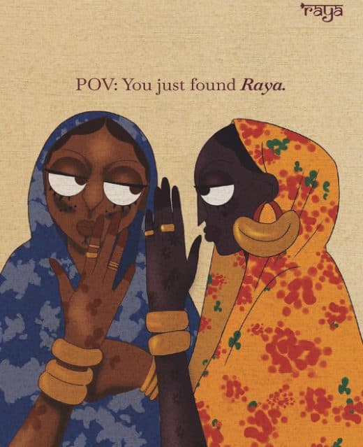 An illustrated card of two women whispering, captioned “POV: You just found Raya.”